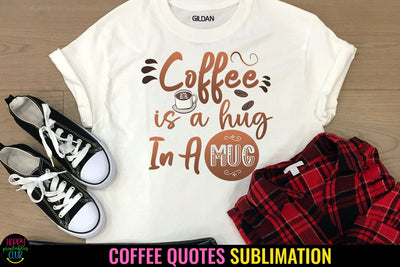 Coffee is a Hug PNG I Coffee Quotes Sublimation I Coffee PNG SVG Happy Printables Club 
