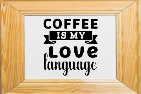 coffee is my love language SVG Angelina750 