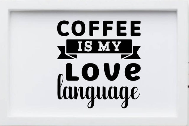 coffee is my love language SVG Angelina750 