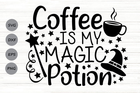 Coffee Is My Magic Potion| Halloween Witch SVG Cutting Files. SVG CosmosFineArt 