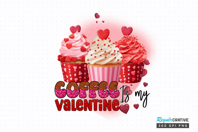 Coffee is my PNG Design Sublimation Regulrcrative 