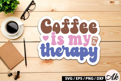 Coffee is my therapy Retro Sticker SVG akazaddesign 