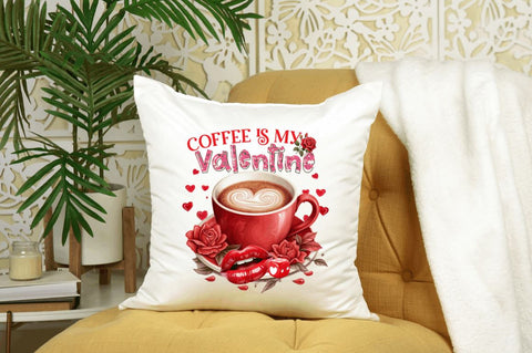 Coffee is my valentine PNG design Sublimation Designangry 