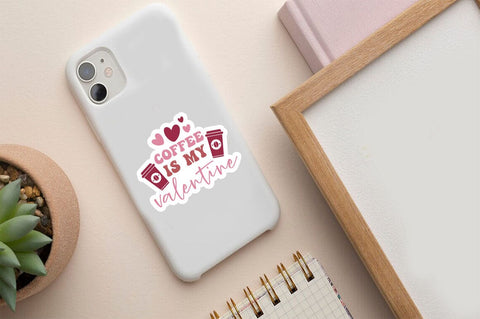 Coffee is my valentine Png Sticker Design SVG Designangry 