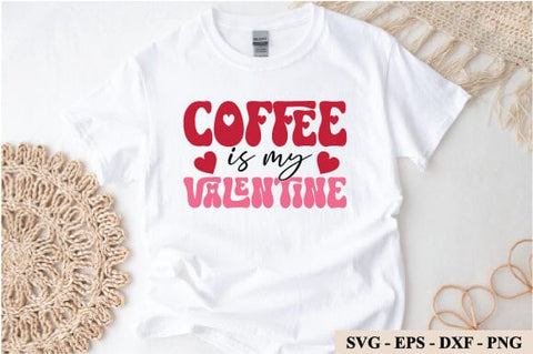 Coffee is my valentine retro svg design SVG sk.swapon Roy 