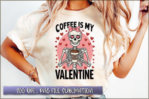 Coffee is my valentine Sublimation Sublimation Shetara Begum 
