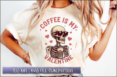 Coffee is My Valentine Sublimation Sublimation Shetara Begum 