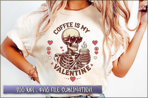 Coffee is My Valentine Sublimation Sublimation Shetara Begum 