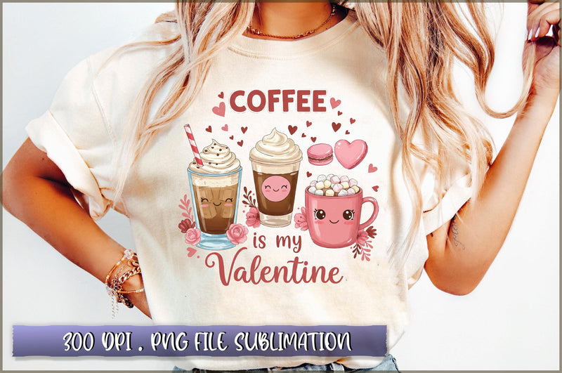 Coffee is my valentine Sublimation Sublimation Shetara Begum 