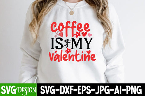 Coffee is my Valentine SVG Cut File, Coffee is my Valentine SVG Design, Valentine's Day SVG Cut File,Happy Valentine's Day SVG ,Valentine SVG Bundle, Love SVG Bundle SVG BlackCatsMedia 