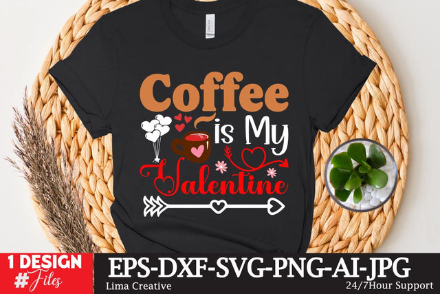 Coffee Is My Valentine SVG Cut File, Valentine's Day Sublimation ,Happy Valentine's Day T-shirt Design,Valentine's Day Clip Art,Valentine's Day Silhoutee,Valentine's Day Sublimation Bundle, SVG Insomnia Std 