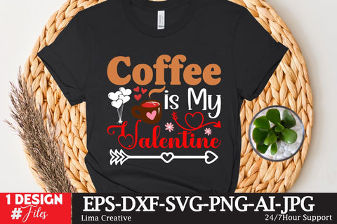 Coffee Is My Valentine SVG Cut File, Valentine's Day Sublimation ,Happy Valentine's Day T-shirt Design,Valentine's Day Clip Art,Valentine's Day Silhoutee,Valentine's Day Sublimation Bundle, SVG Insomnia Std 