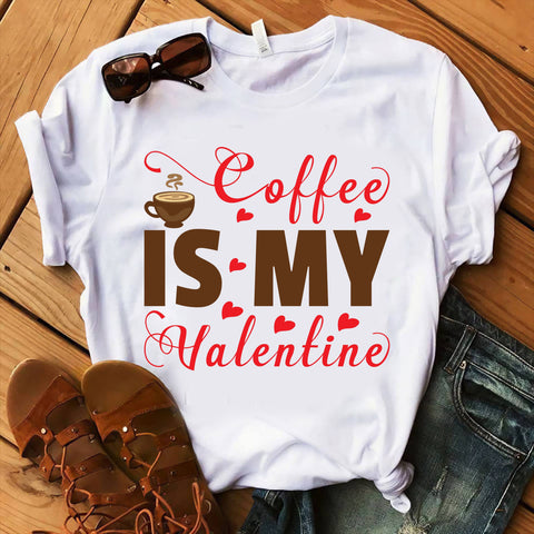 Coffee Is My Valentine SVG DESIGN SVG Rafiqul20606 