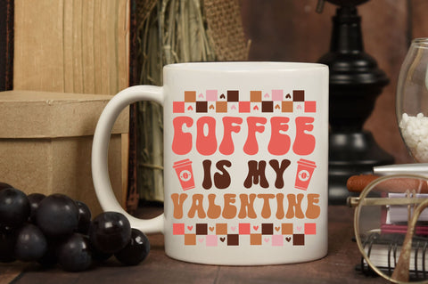 Coffee is my valentine Svg Design SVG Regulrcrative 