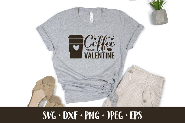 Coffee is my Valentine SVG. Funny Valentines Day quote SVG LaBelezoka 