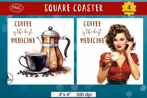 Coffee is the best medicine | Funny Coffee coaster designs Sublimation Olga Boat Design 