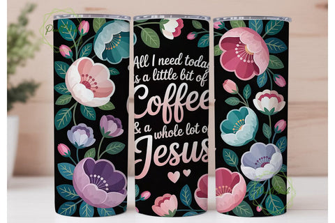 Coffee & Jesus Floral Tumbler Wrap Sublimation PixelChick 