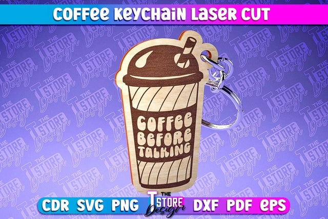 Coffee Keychain Laser Cut | Funny Quotes | CNC File SVG The T Store Design 