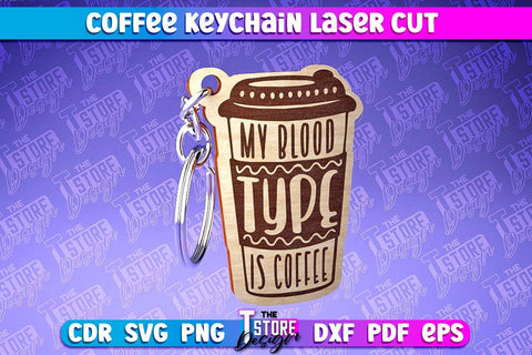 Coffee Keychain Laser Cut | Funny Quotes | CNC File SVG The T Store Design 