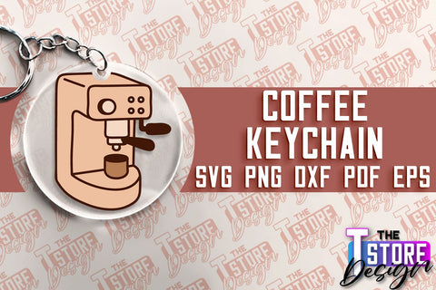 Coffee Keychain SVG | Keychain SVG Design | Coffee Time | SVG File SVG The T Store Design 