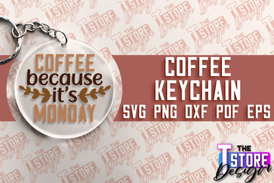 Coffee Keychain SVG | Keychain SVG Design | Coffee Time | SVG File SVG The T Store Design 