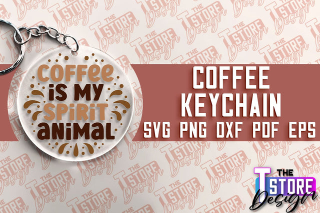 Coffee Keychain SVG | Keychain SVG Design | Coffee Time | SVG File SVG The T Store Design 