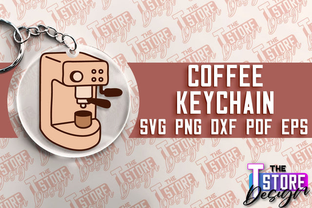 Coffee Keychain SVG | Keychain SVG Design | Coffee Time | SVG File SVG The T Store Design 