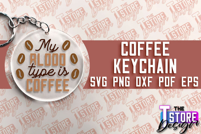 Coffee Keychain SVG | Keychain SVG Design | Coffee Time | SVG File SVG The T Store Design 