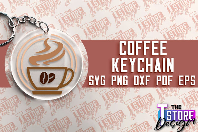 Coffee Keychain SVG | Keychain SVG Design | Coffee Time | SVG File SVG The T Store Design 