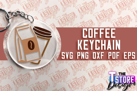 Coffee Keychain SVG | Keychain SVG Design | Coffee Time | SVG File SVG The T Store Design 