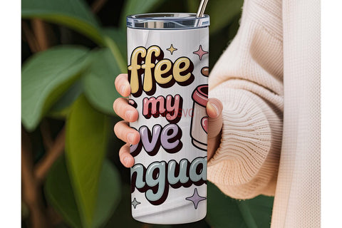 Coffee Love Language 20oz Tumbler Wrap Sublimation DesignSVG 
