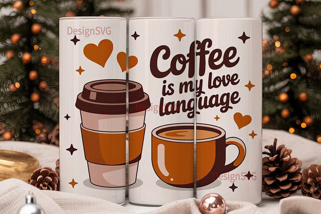 Coffee Love Language 20oz Tumbler Wrap Sublimation DesignSVG 