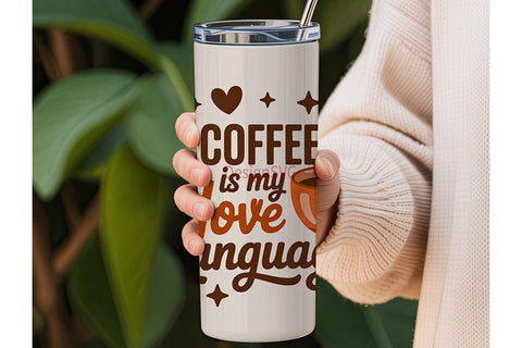 Coffee Love Language 20oz Tumbler Wrap Sublimation DesignSVG 