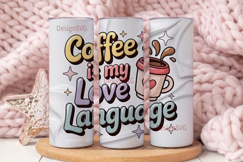 Coffee Love Language 20oz Tumbler Wrap Sublimation DesignSVG 