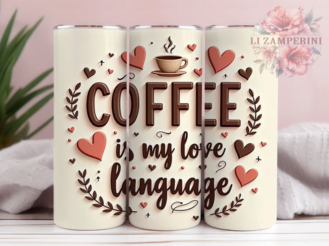 Coffee Love Language Tumbler Wrap, Coffee Lover Design, 20oz Sublimation Wrap, Digital Download Tumbler, Cute Coffee Art, Coffee Themed Drinkware, Funny Coffee Quote Tumbler Sublimation Li Zamperini 