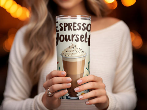 Coffee lovers Tumbler Wrap Espresso yourself PNG Sublimation Luvleigh Digitals 