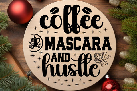 Coffee mascara and hustle SVG Angelina750 