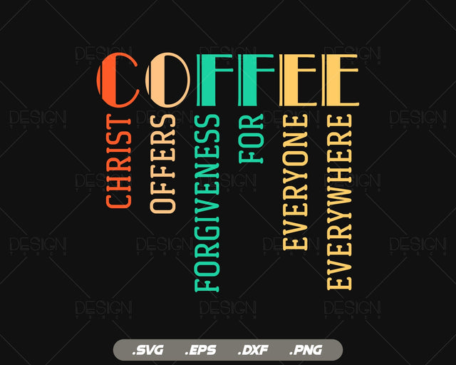 Coffee Meaning Svg, Christian Coffee Mug, Coffee Lover Gifts, But First Coffee Svg, Svg Files for Cricut Silhouette, Instant Download SVG DesignDestine 