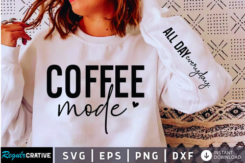 Coffee mode, Christian Sleeve Svg Design SVG Regulrcrative 