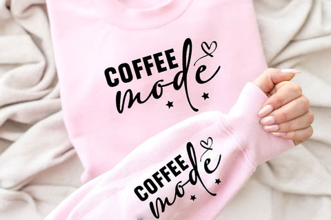 Coffee mode Sleeve SVG Design, Inspirational sleeve SVG, Motivational Sleeve SVG Design, Positive Sleeve SVG SVG Regulrcrative 
