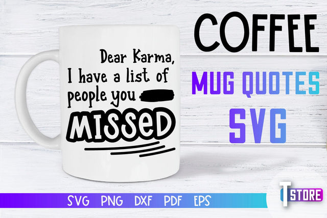 Coffee Mug Quotes SVG | Coffee SVG | Funny Quotes SVG SVG The T Store Design 