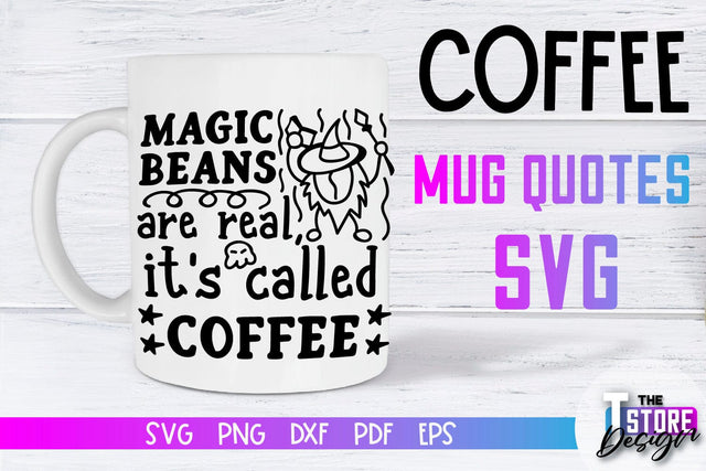 Coffee Mug Quotes SVG | Coffee SVG | Funny Quotes SVG SVG The T Store Design 
