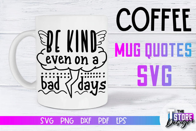 Coffee Mug Quotes SVG | Coffee SVG | Funny Quotes SVG SVG The T Store Design 