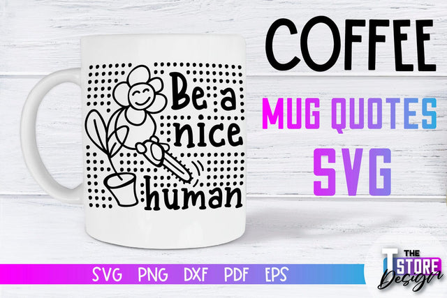 Coffee Mug Quotes SVG | Coffee SVG | Funny Quotes SVG SVG The T Store Design 