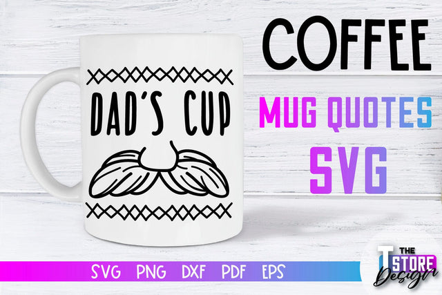 Coffee Mug Quotes SVG | Coffee SVG | Funny Quotes SVG SVG The T Store Design 