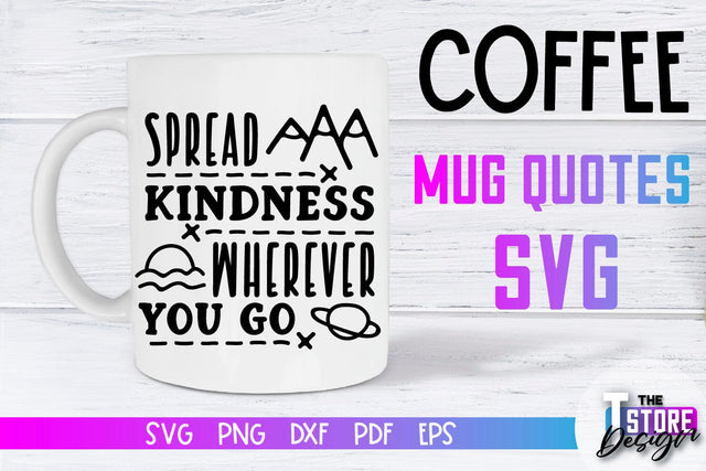 Coffee Mug Quotes SVG | Coffee SVG | Funny Quotes SVG SVG The T Store Design 