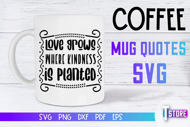 Coffee Mug Quotes SVG | Coffee SVG | Funny Quotes SVG SVG The T Store Design 