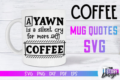 Coffee Mug Quotes SVG | Coffee SVG | Funny Quotes SVG SVG The T Store Design 