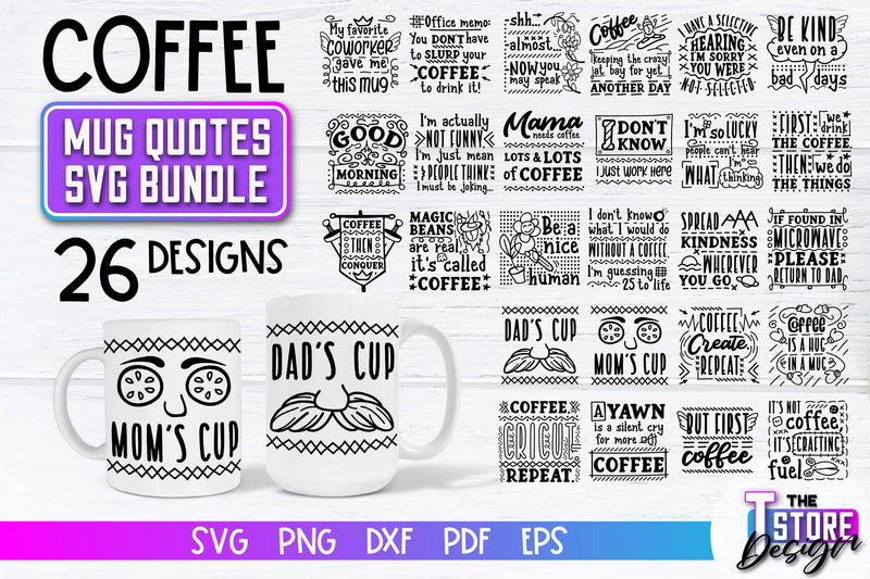 Coffee Mug Quotes SVG | Coffee SVG | Funny Quotes SVG v.1 SVG The T Store Design 