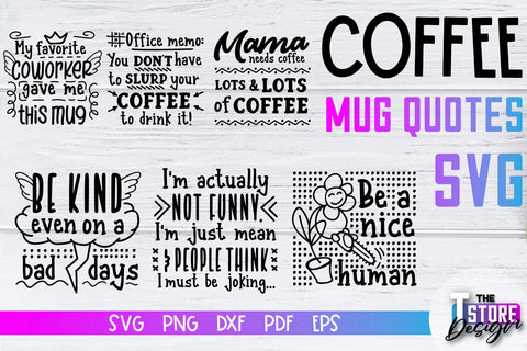 Coffee Mug Quotes SVG | Coffee SVG | Funny Quotes SVG v.1 SVG The T Store Design 